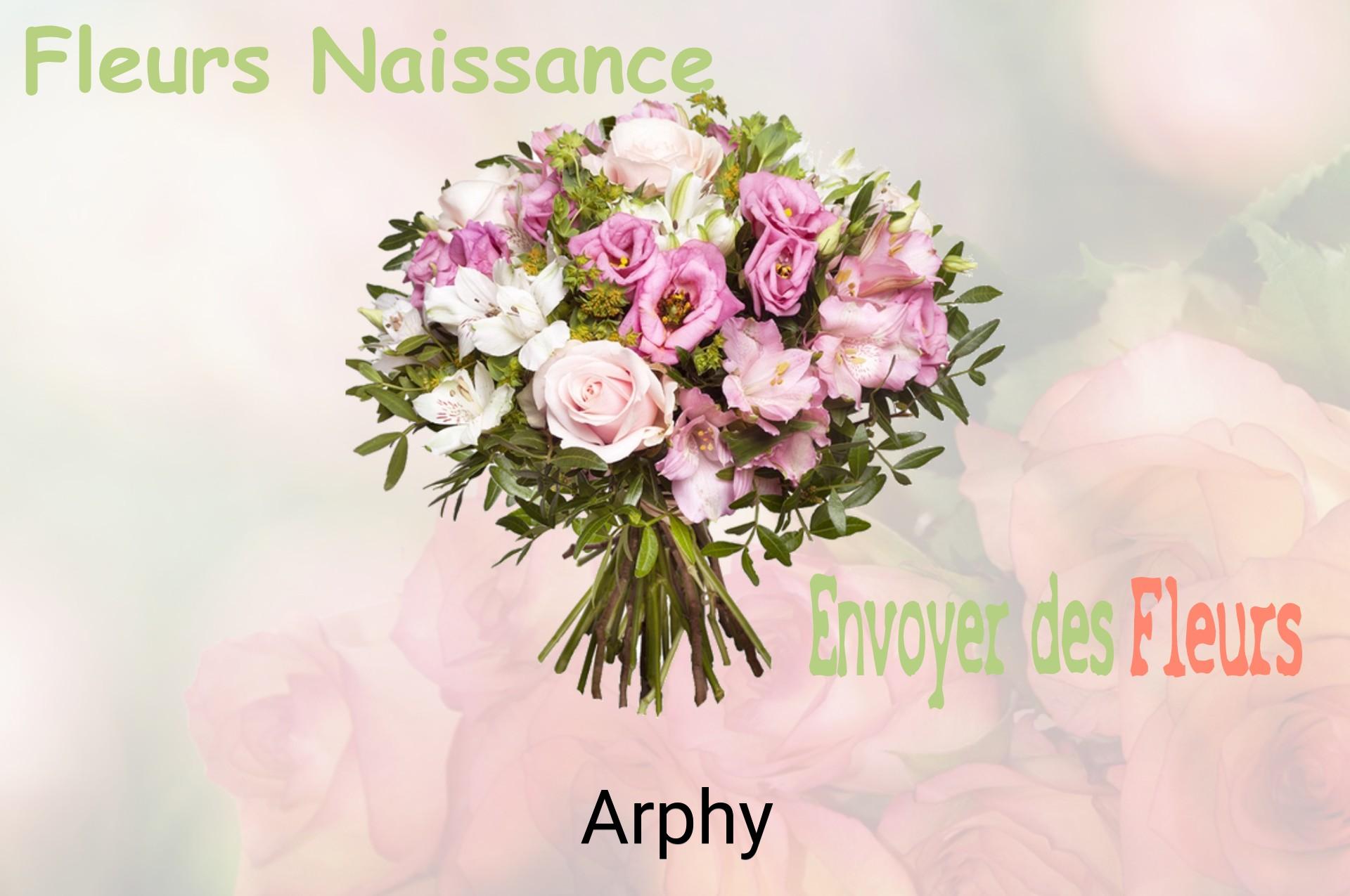 Bouquet de fleurs de naissance livré à Arphy